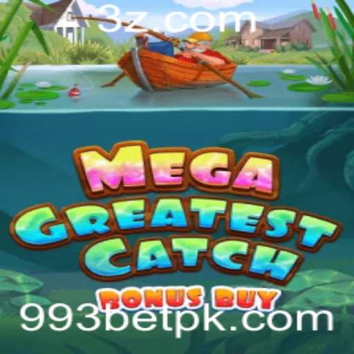 MegaGreatestCatchBonusBuy: O Jogo de Cassino Inovador da 993bet