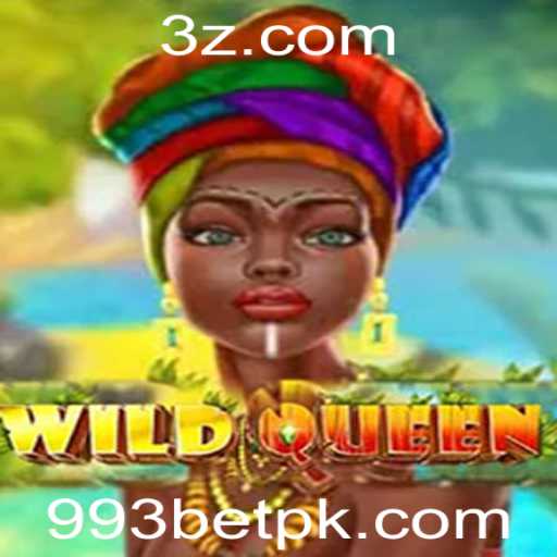 Descubra os Segredos do Jogo WildQueen na Plataforma 993bet